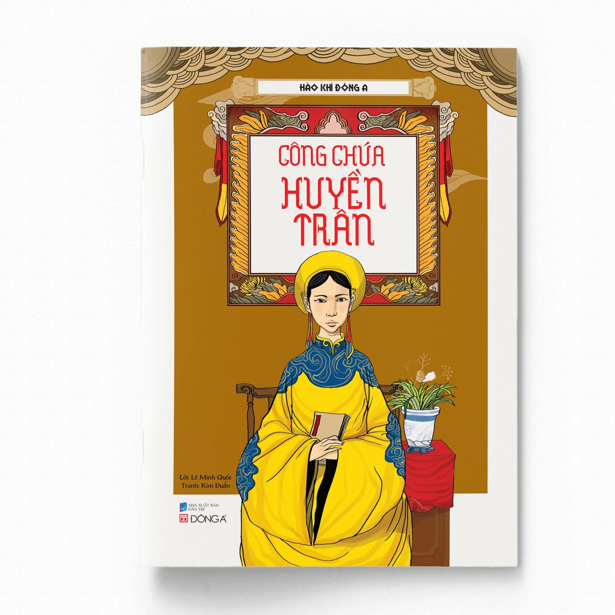 Hào Khí Đông A - Công Chúa Huyền Trân - Ảnh 2