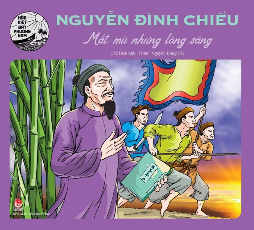 hào kiệt đất phương nam - nguyễn đình chiểu - mắt mù nhưng lòng sáng - Ảnh 2