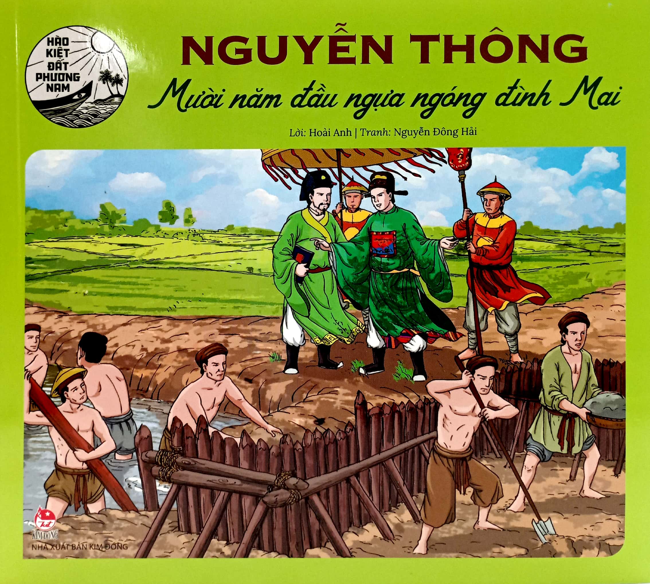 hào kiệt đất phương nam - nguyễn thông - mười năm đầu ngựa ngóng đình mai - Ảnh 2