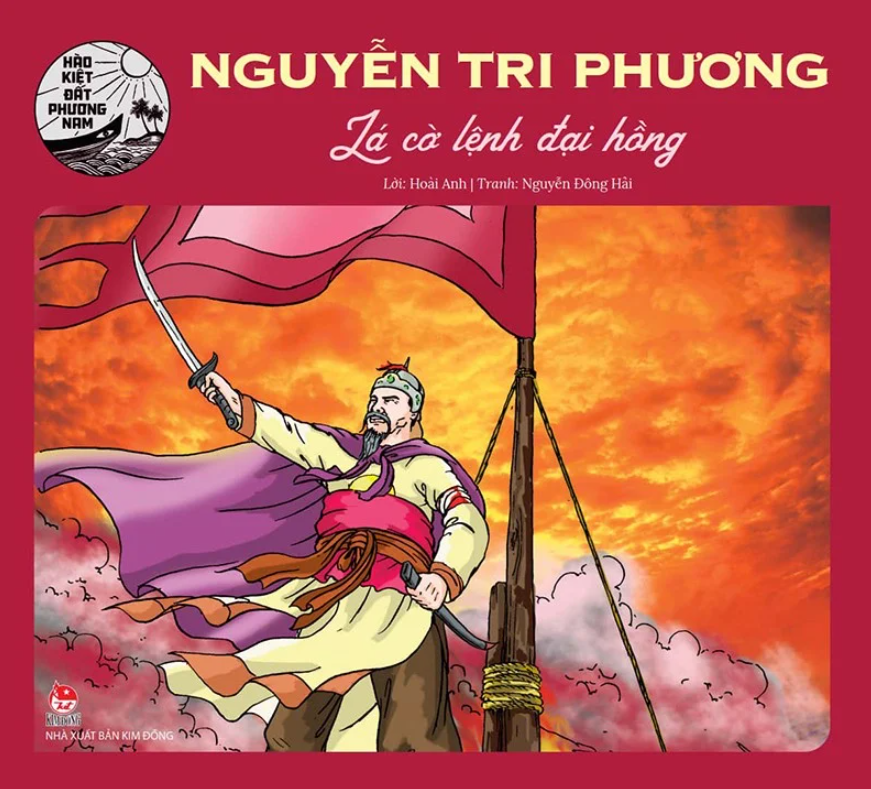 hào kiệt đất phương nam - nguyễn tri phương - lá cờ lệnh đại hồng - Ảnh 2