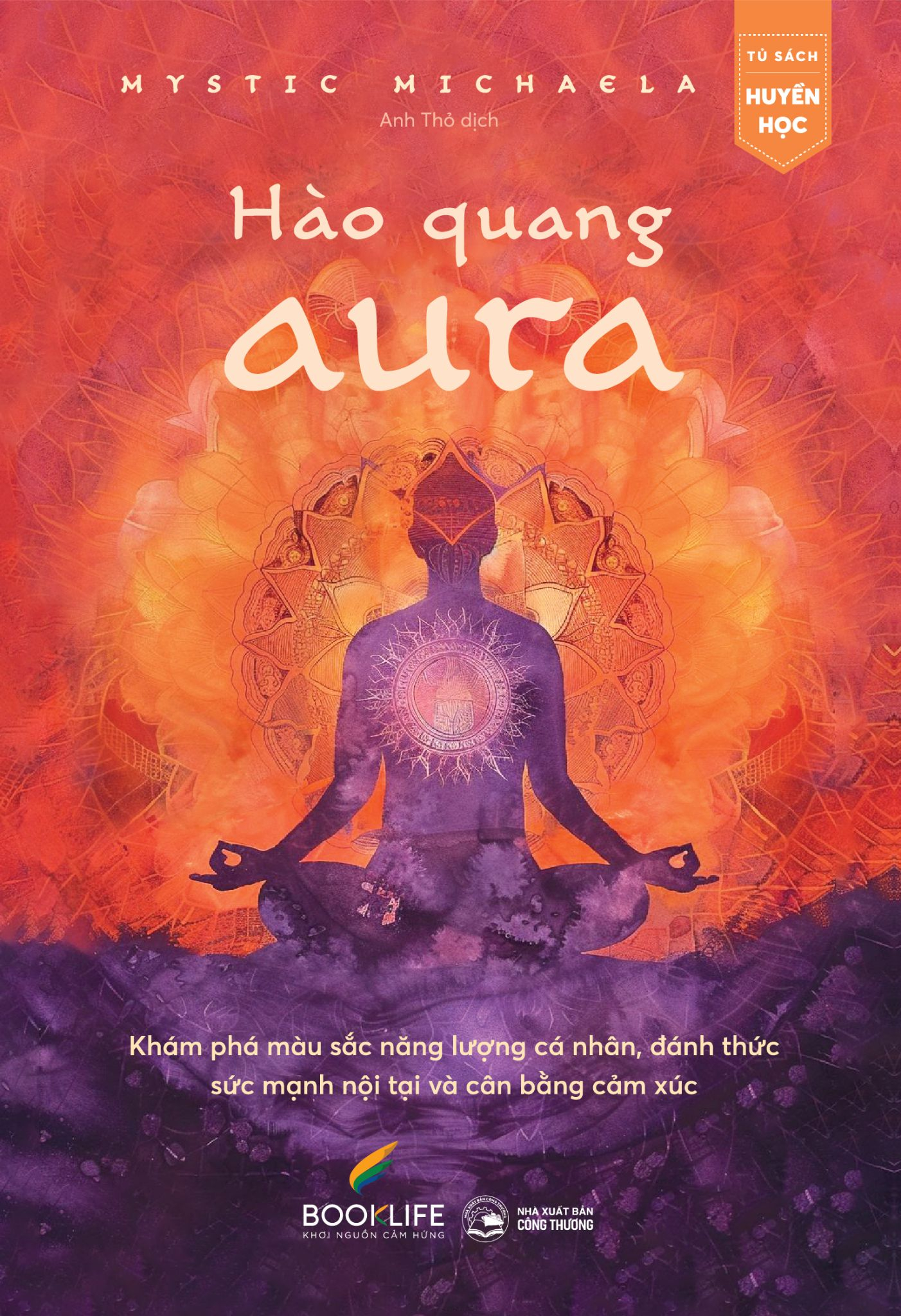 hào quang aura - khám phá màu sắc năng lượng cá nhân, đánh thức sức mạnh nội tại và cân bằng cảm xúc - Ảnh 2