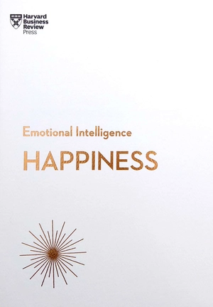 happiness (hbr emotional intelligence series) - Ảnh 2