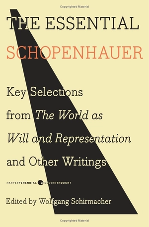 harper perennial modern thought - the essential schopenhauer - key selections from the world as will and representation and other writings - Ảnh 2