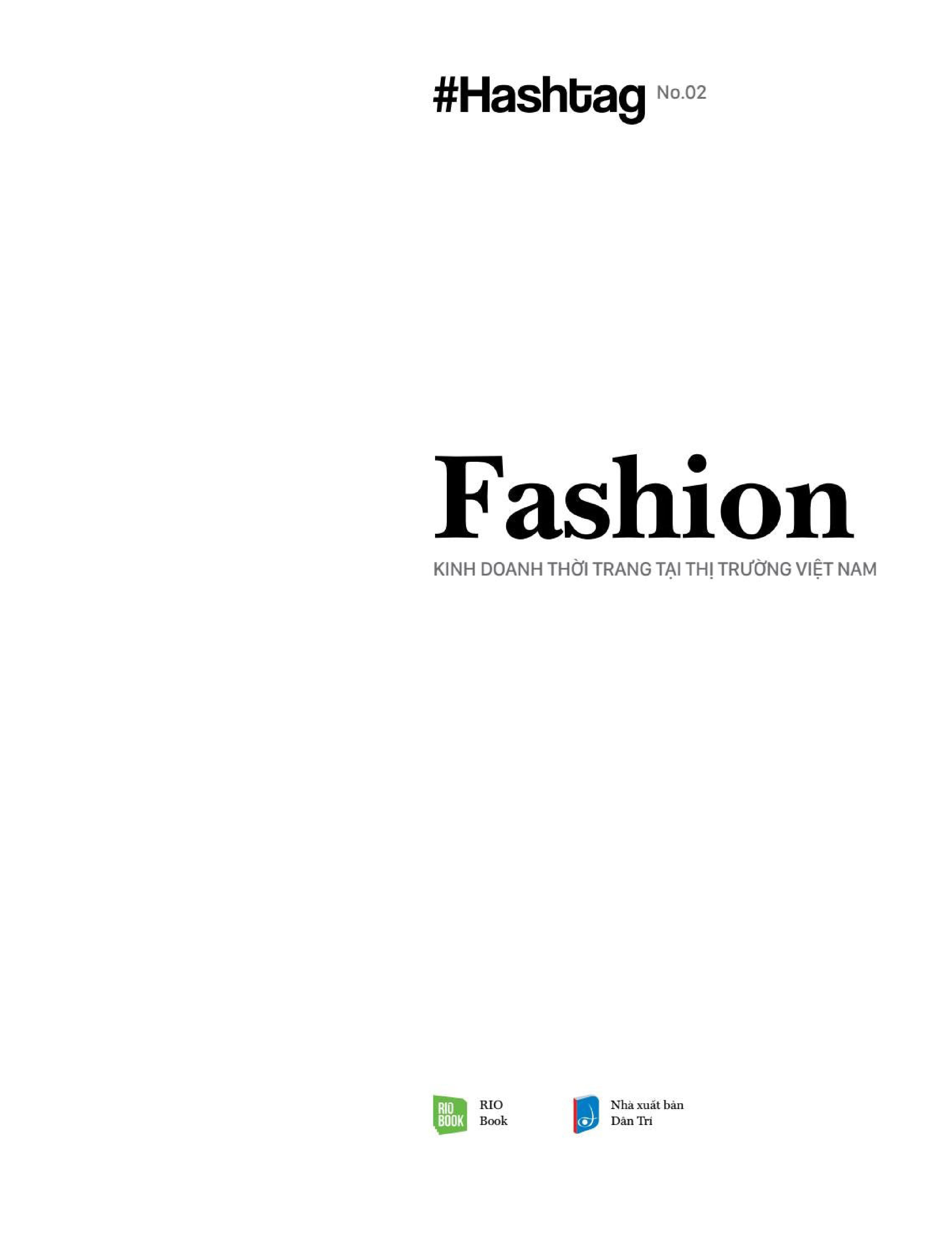 hashtag #02: fashion - kinh doanh thời trang tại thị trường việt nam - Ảnh 6