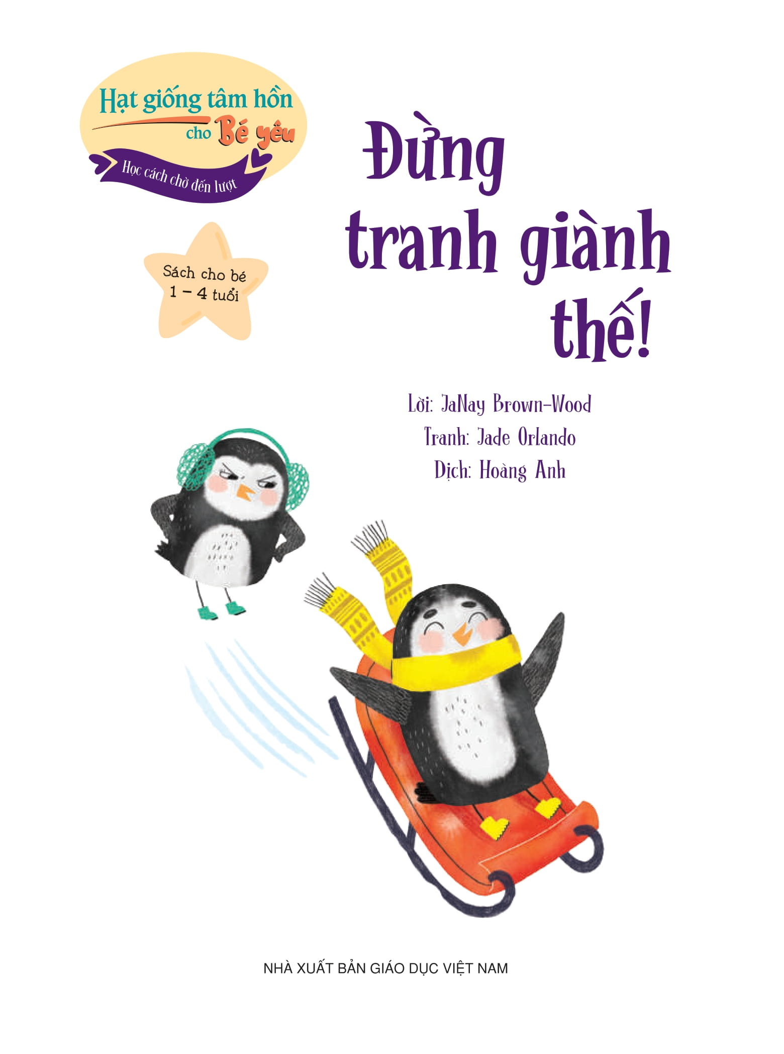 Hạt Giống Tâm Hồn Cho Bé Yêu - Học Cách Chờ Đến Lượt - Đừng Tranh Giành Thế! - Ảnh 2