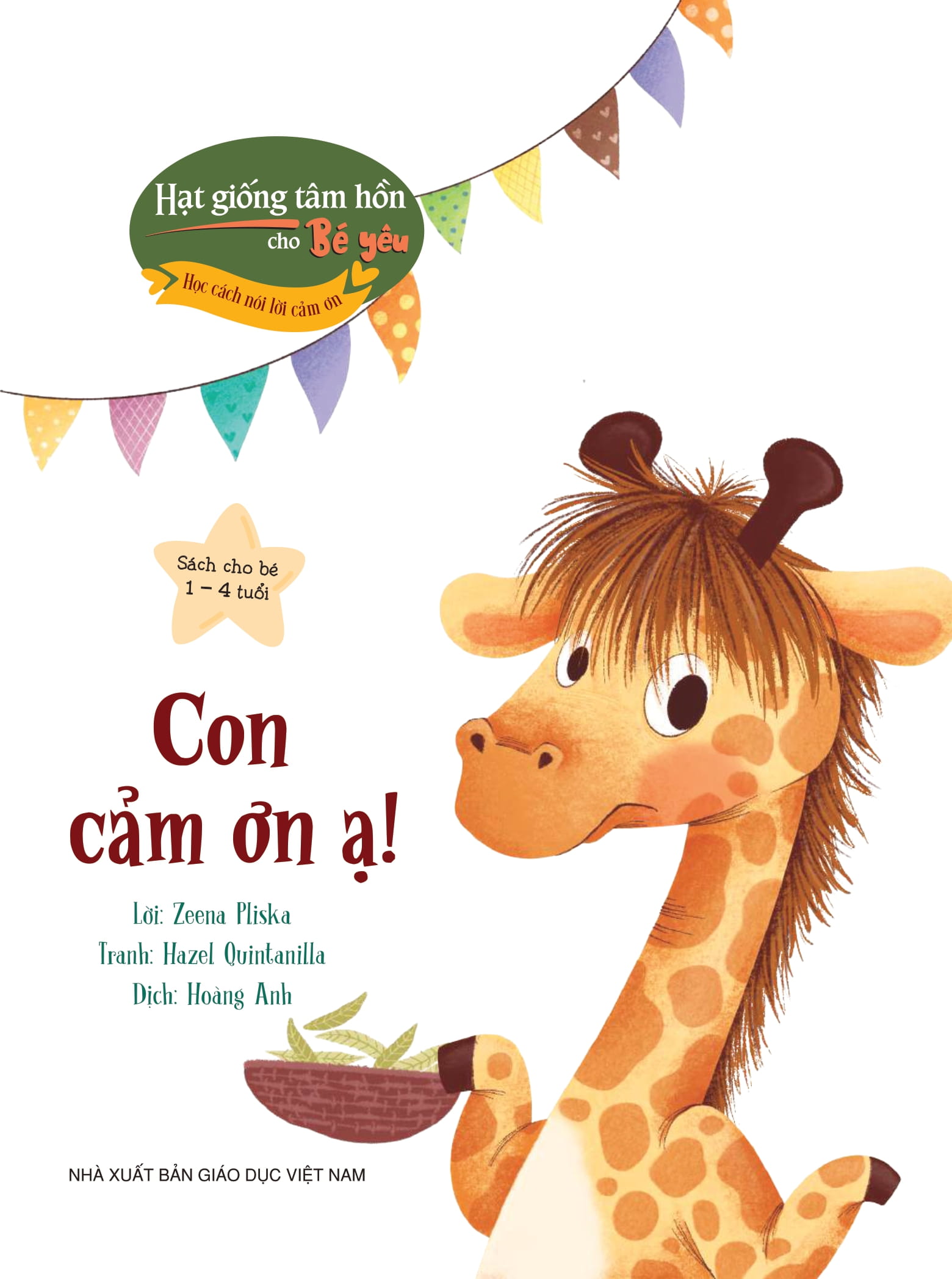 Hạt Giống Tâm Hồn Cho Bé Yêu - Học Cách Nói Lời Cảm Ơn - Con Cảm Ơn Ạ! - Ảnh 2