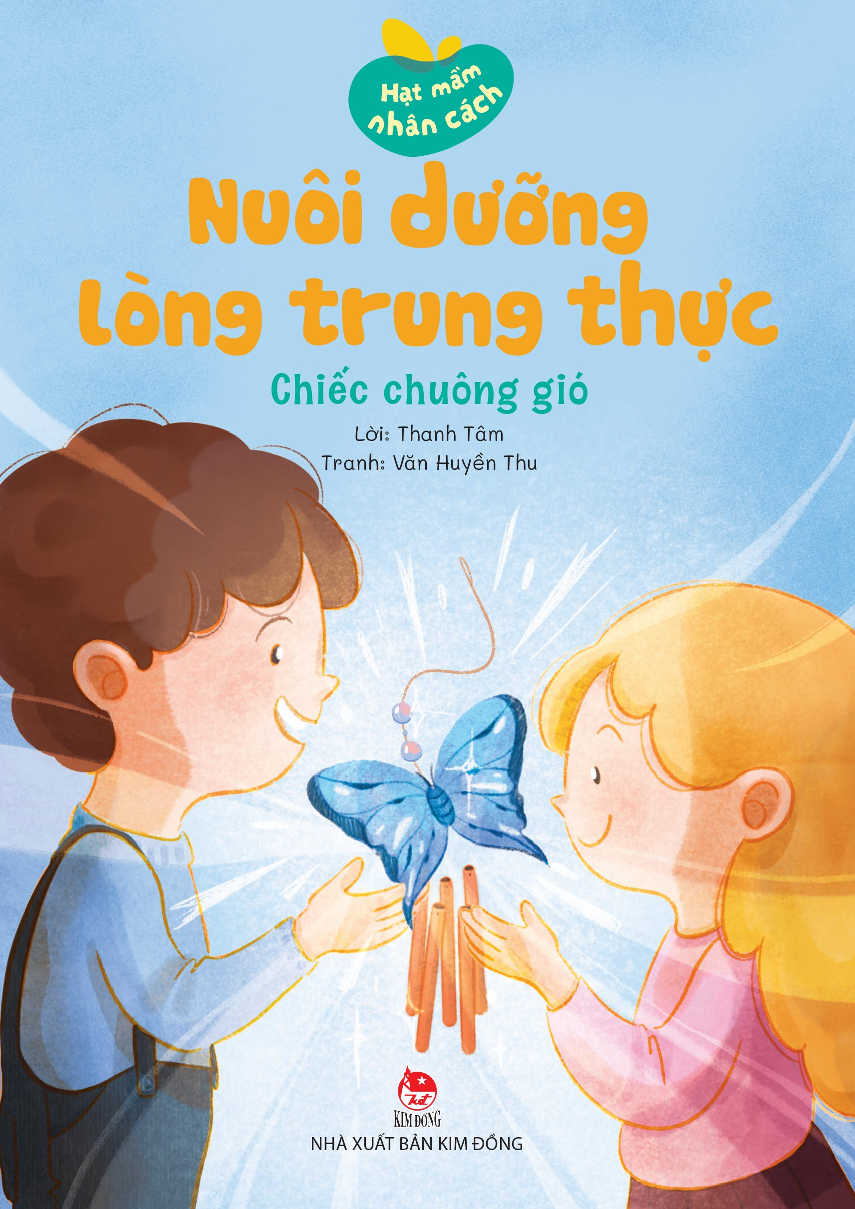 Hạt Mầm Nhân Cách - Nuôi Dưỡng Lòng Trung Thực - Chiếc Chuông Gió - Ảnh 2
