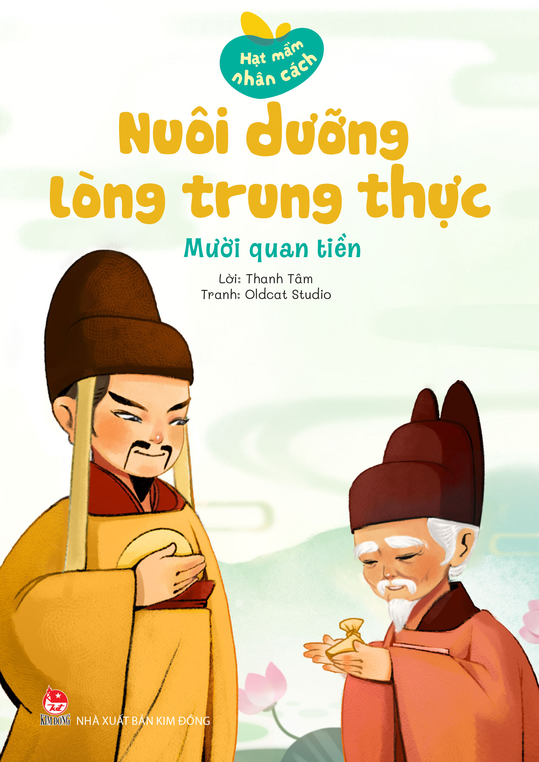Hạt Mầm Nhân Cách - Nuôi Dưỡng Lòng Trung Thực - Mười Quan Tiền - Ảnh 2