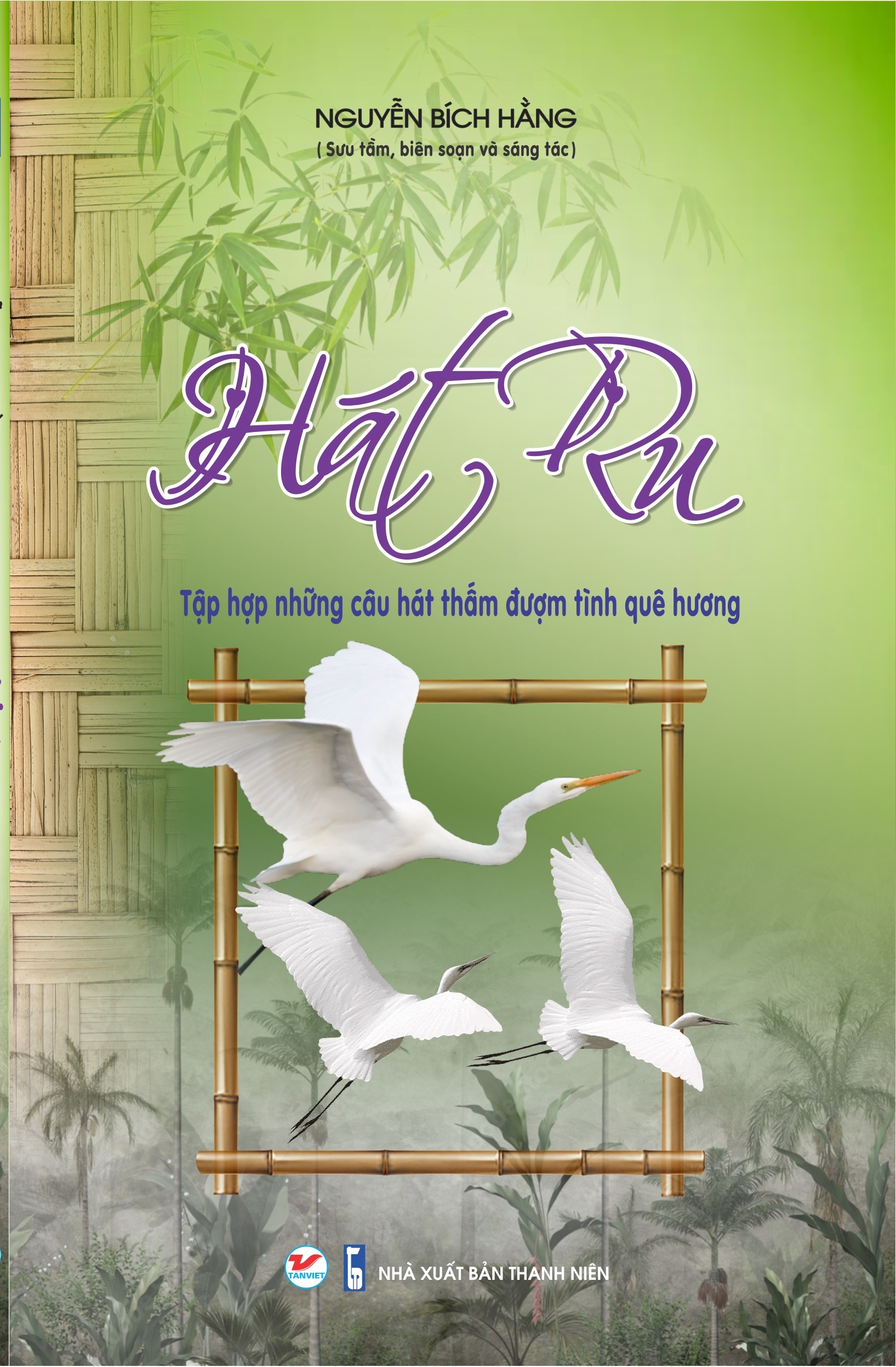 hát ru - tập hợp những câu hát thấm đượm tình quê hương - Ảnh 3