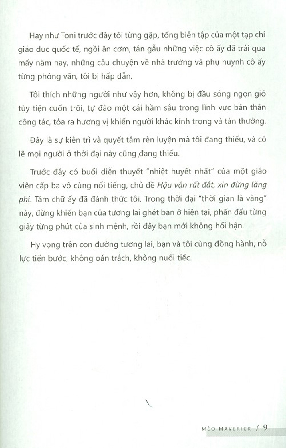 hậu vận rất đắt, xin đừng lãng phí - Ảnh 8