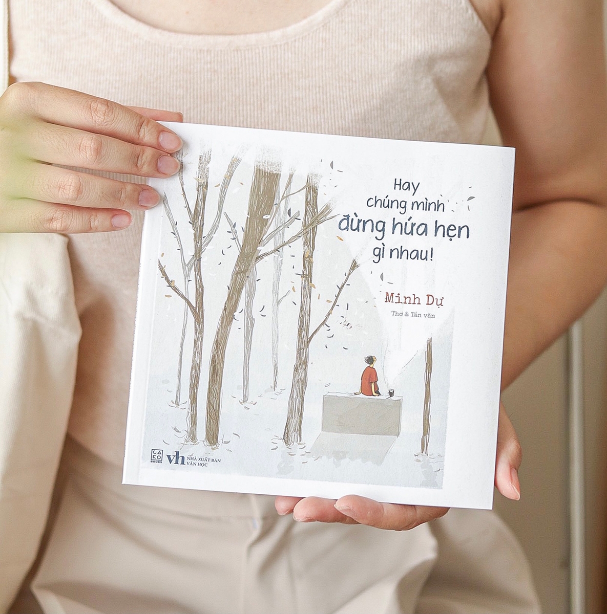 hay chúng mình đừng hứa hẹn gì nhau - Ảnh 7