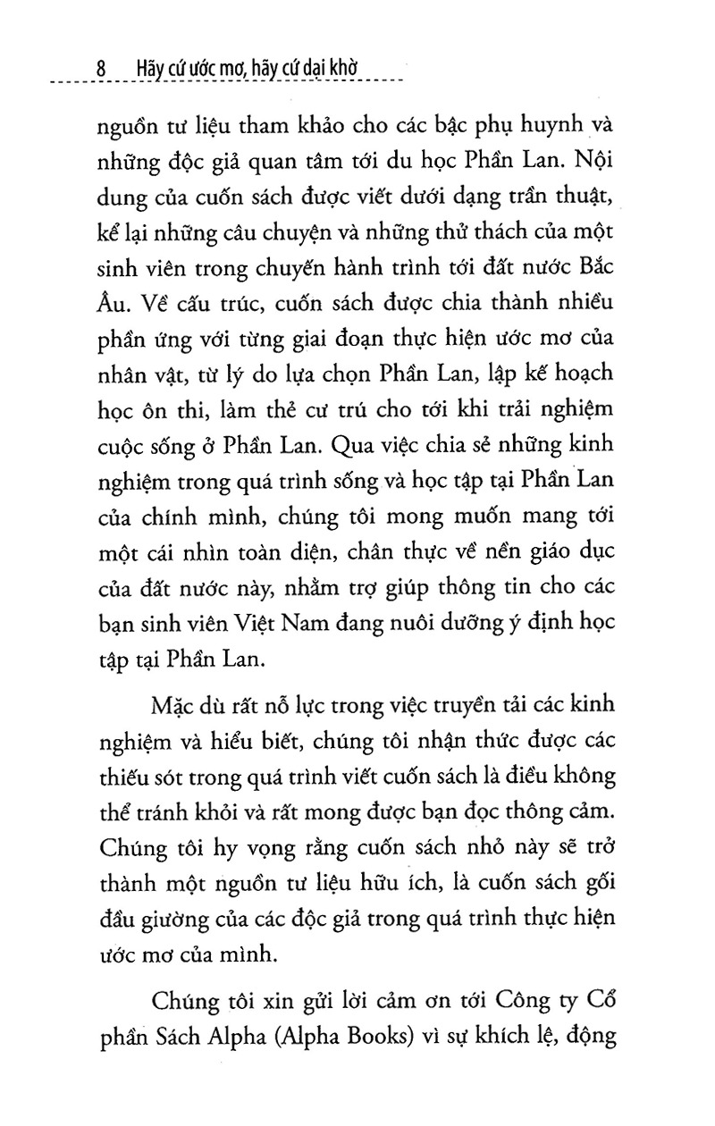 hãy cứ ước mơ, hãy cứ dại khờ - Ảnh 7