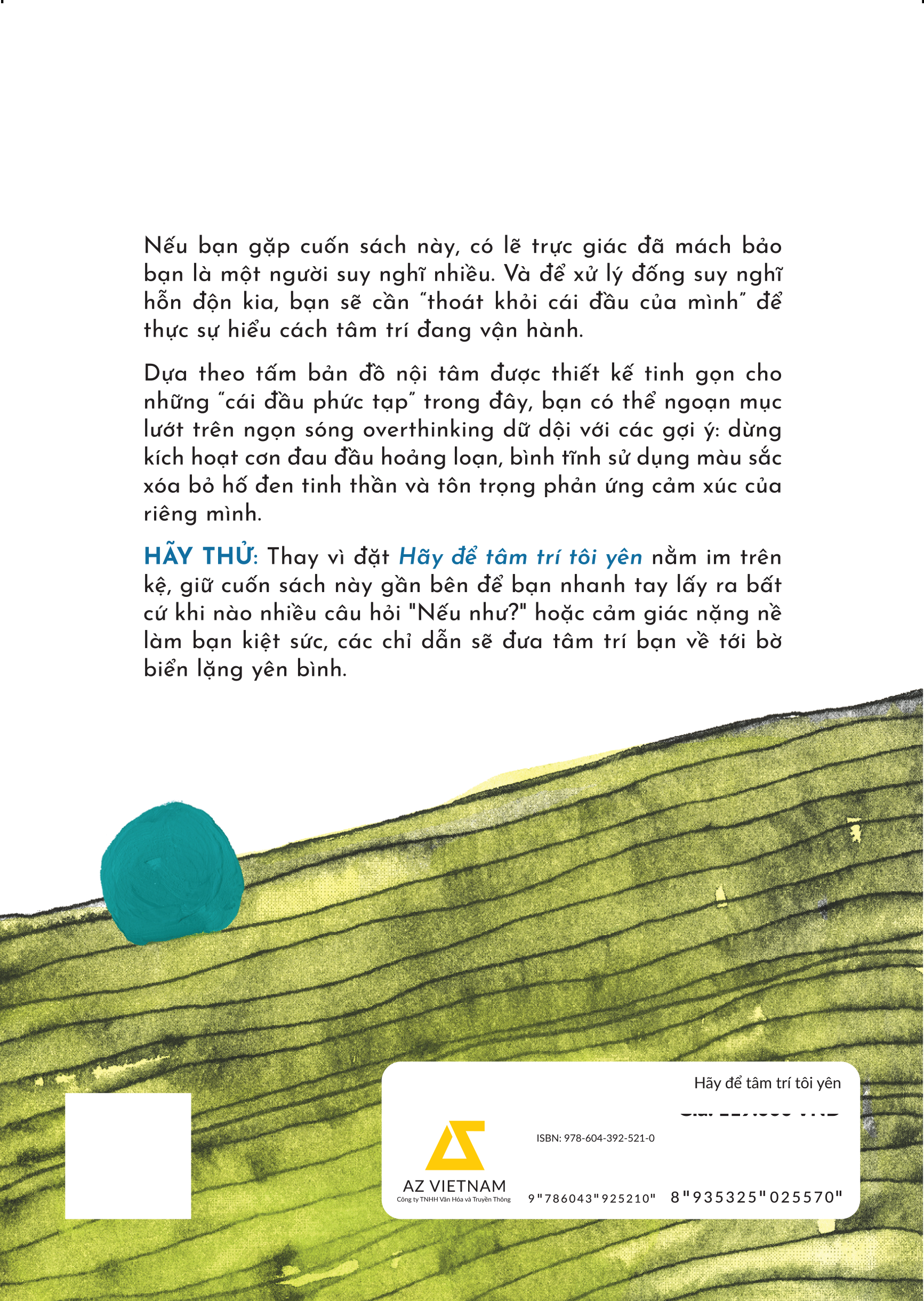 hãy để tâm trí tôi yên - hướng dẫn loại bỏ “suy nghĩ tiêu cực” cho người dễ lo âu - Ảnh 5