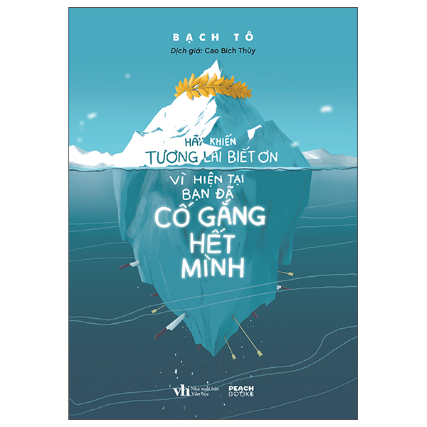 Hãy Khiến Tương Lai Biết Ơn Vì Hiện Tại Bạn Đã Cố Gắng Hết Mình (Tái Bản 2025)