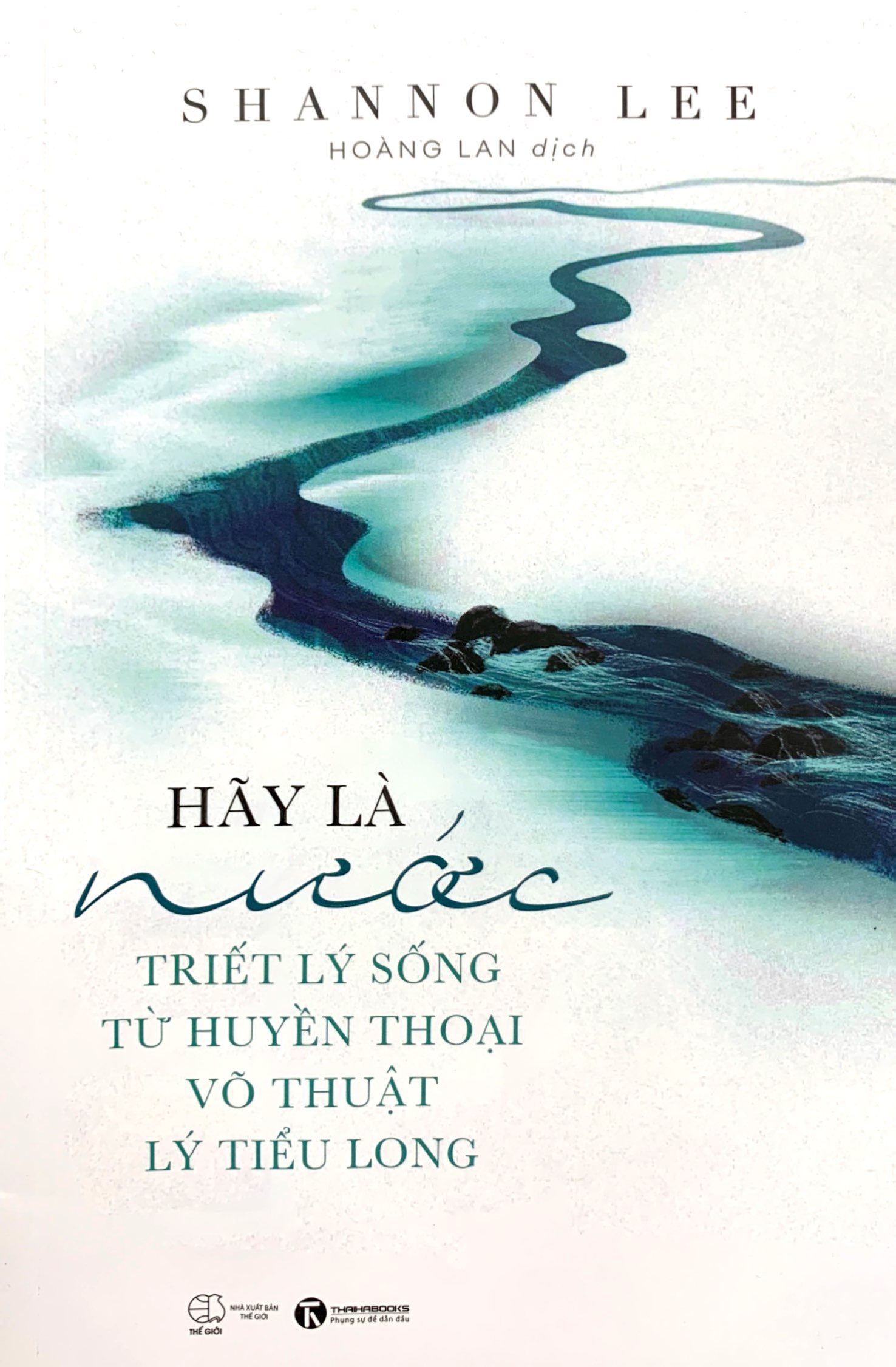 hãy là nước: triết lý sống từ huyền thoại võ thuật lý tiểu long - Ảnh 4