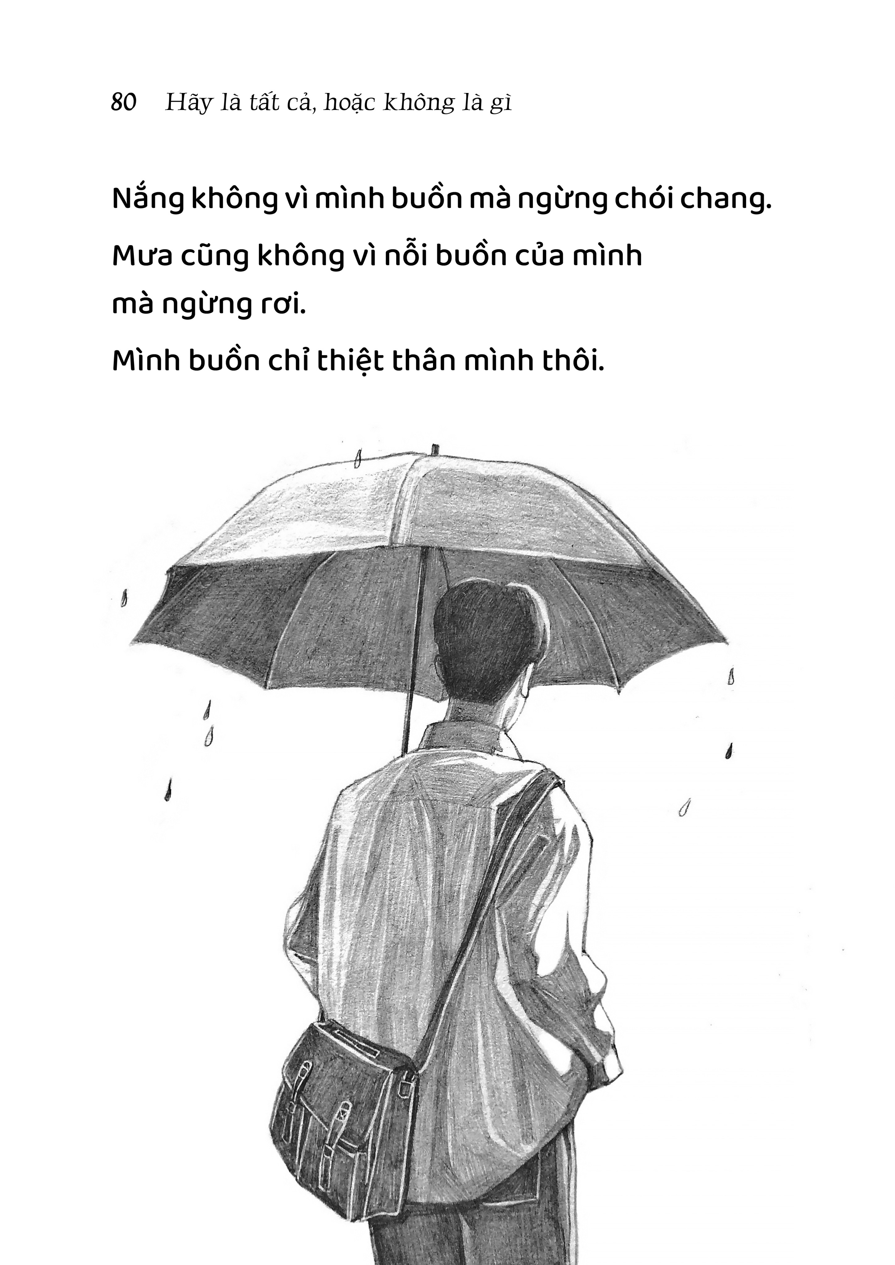 hãy là tất cả, hoặc không là gì - Ảnh 10