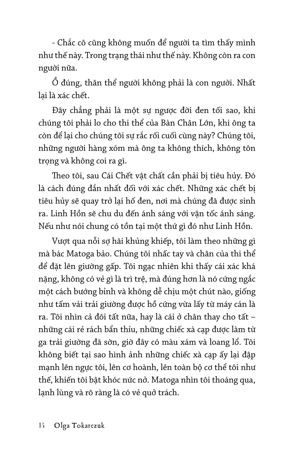 Hãy Lái Máy Cày Của Mình Qua Xương Những Sinh Linh Chết - Ảnh 12