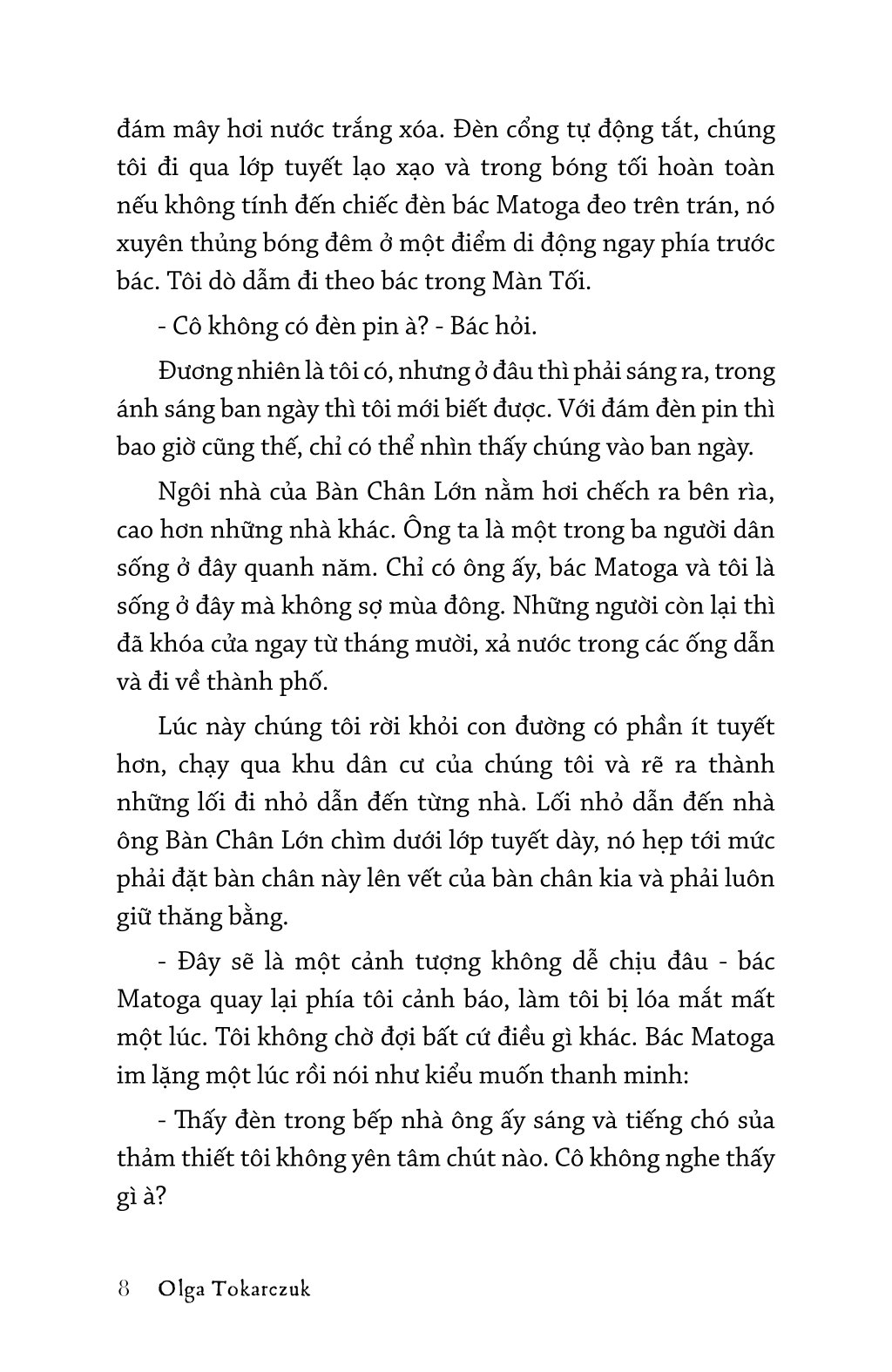 Hãy Lái Máy Cày Của Mình Qua Xương Những Sinh Linh Chết - Ảnh 6
