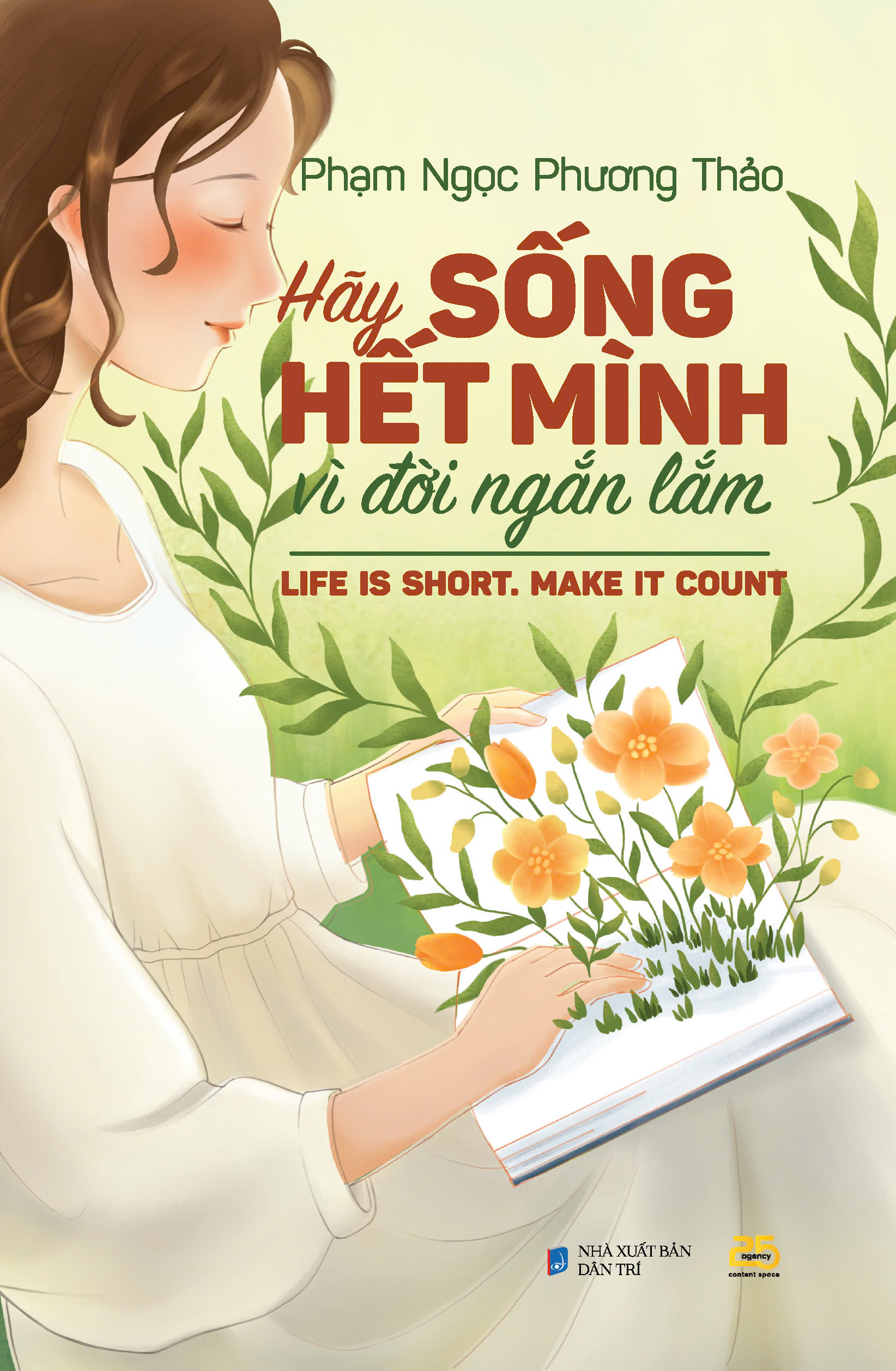 hãy sống hết mình vì đời ngắn lắm - life is short, make it count - Ảnh 2