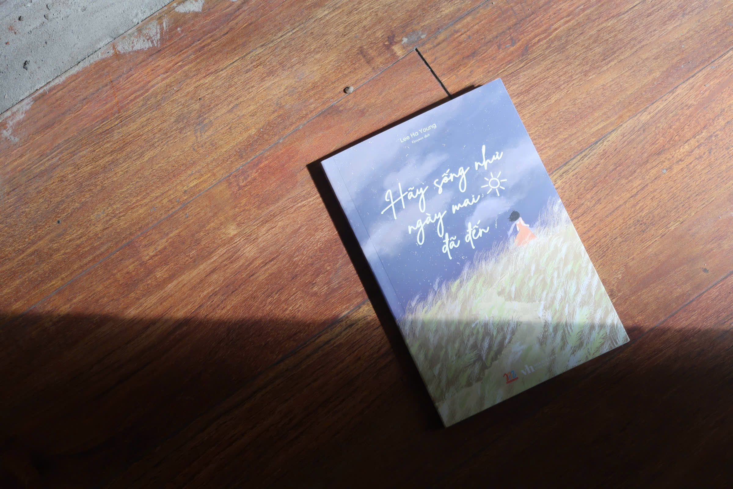 Hãy Sống Như Ngày Mai Đã Đến - Ảnh 4