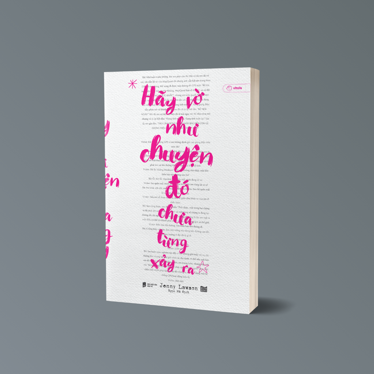 hãy vờ như chuyện đó chưa từng xảy ra - Ảnh 4