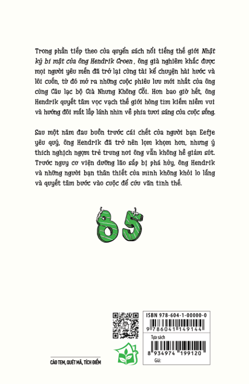 hãy yêu đời đi - nhật ký bí mật mới của ông hendrik groen 85 tuổi - Ảnh 11
