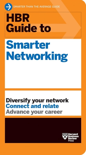 hbr guide to smarter networking (hbr guide series) - Ảnh 11