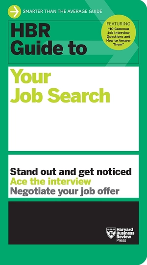 hbr guide to your job search (hbr guide) - Ảnh 2