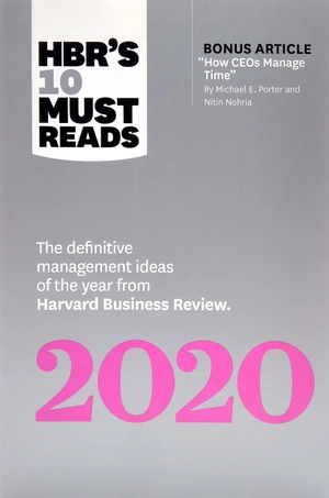hbr's 10 must reads 2020: the definitive management ideas of the year from harvard business review - Ảnh 3