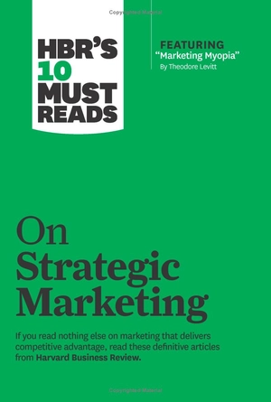 hbr's 10 must reads on strategic marketing - Ảnh 2