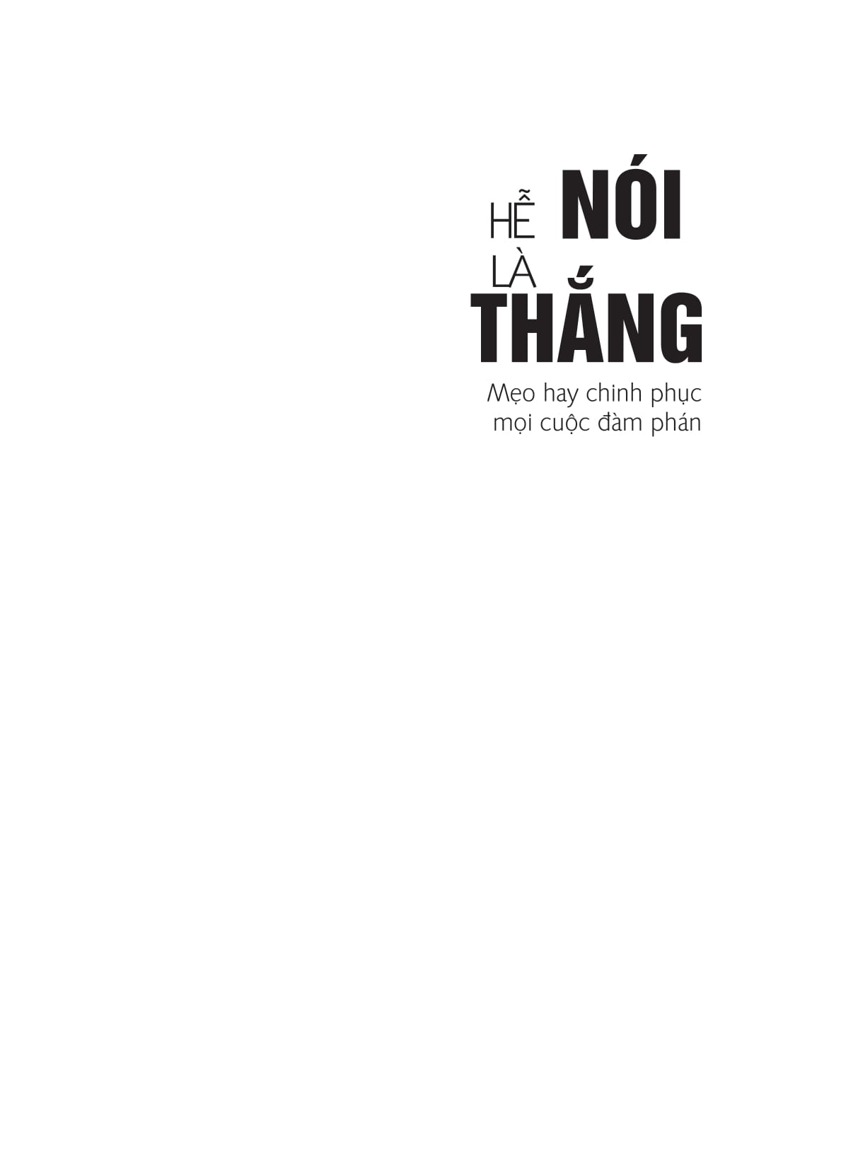 hễ nói là thắng - Ảnh 2