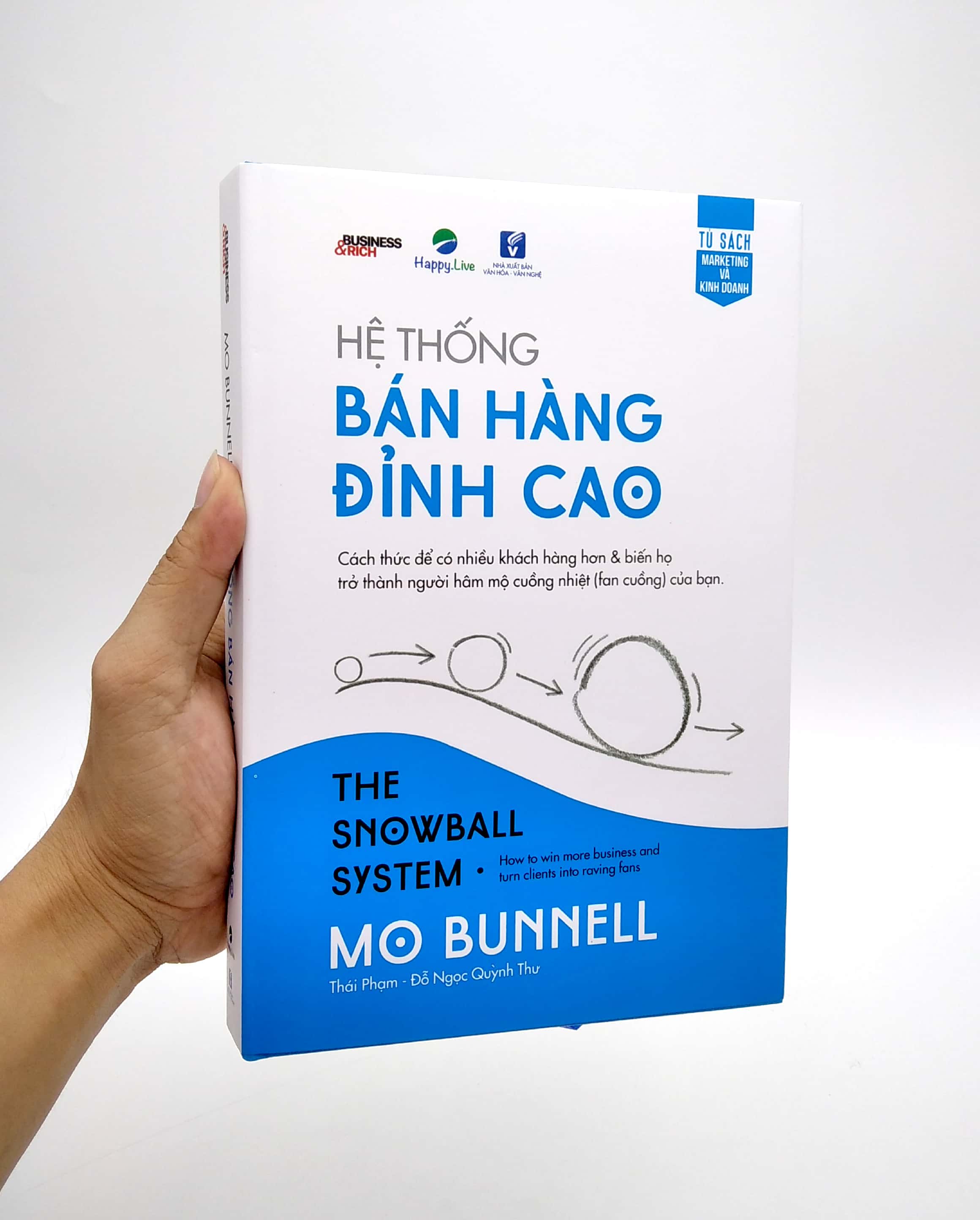 hệ thống bán hàng đỉnh cao - the snowball system (tái bản) - Ảnh 7