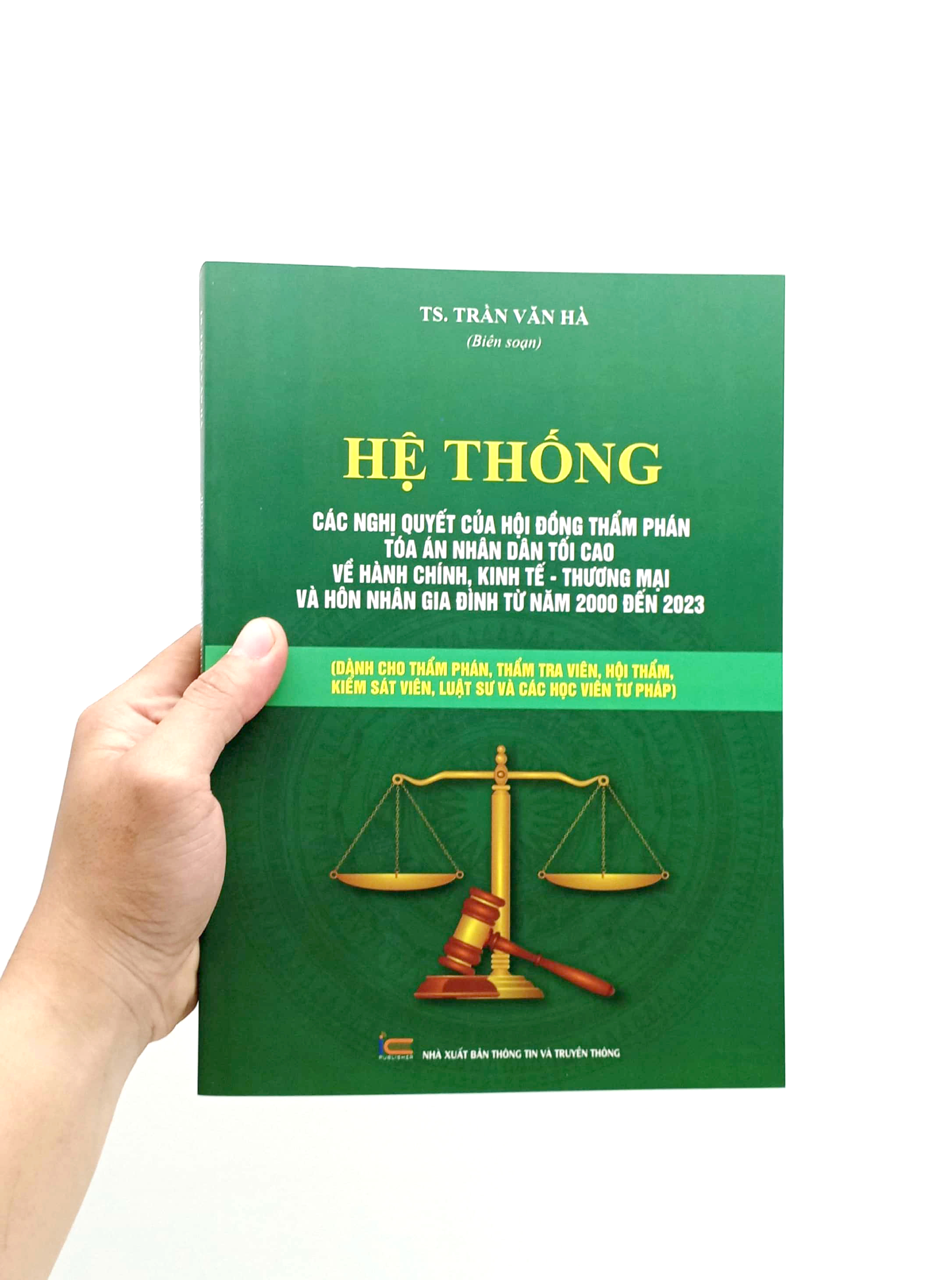 hệ thống các nghị quyết của hội đồng thẩm phán tòa án nhân dân tối cao về hành chính, kinh tế-thương mại và hôn nhân gia đình từ năm 2000 đến 2023 (dành cho phẩm phán, thẩm tra viên, hội thẩm, kiểm soát viên, luật sự và các học viên tư pháp) - Ảnh 7
