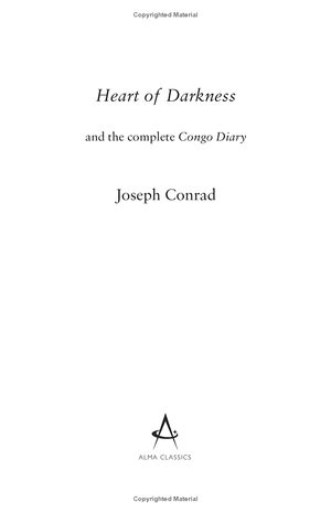 heart of darkness and the complete congo diary (alma classics evergreens) - Ảnh 4