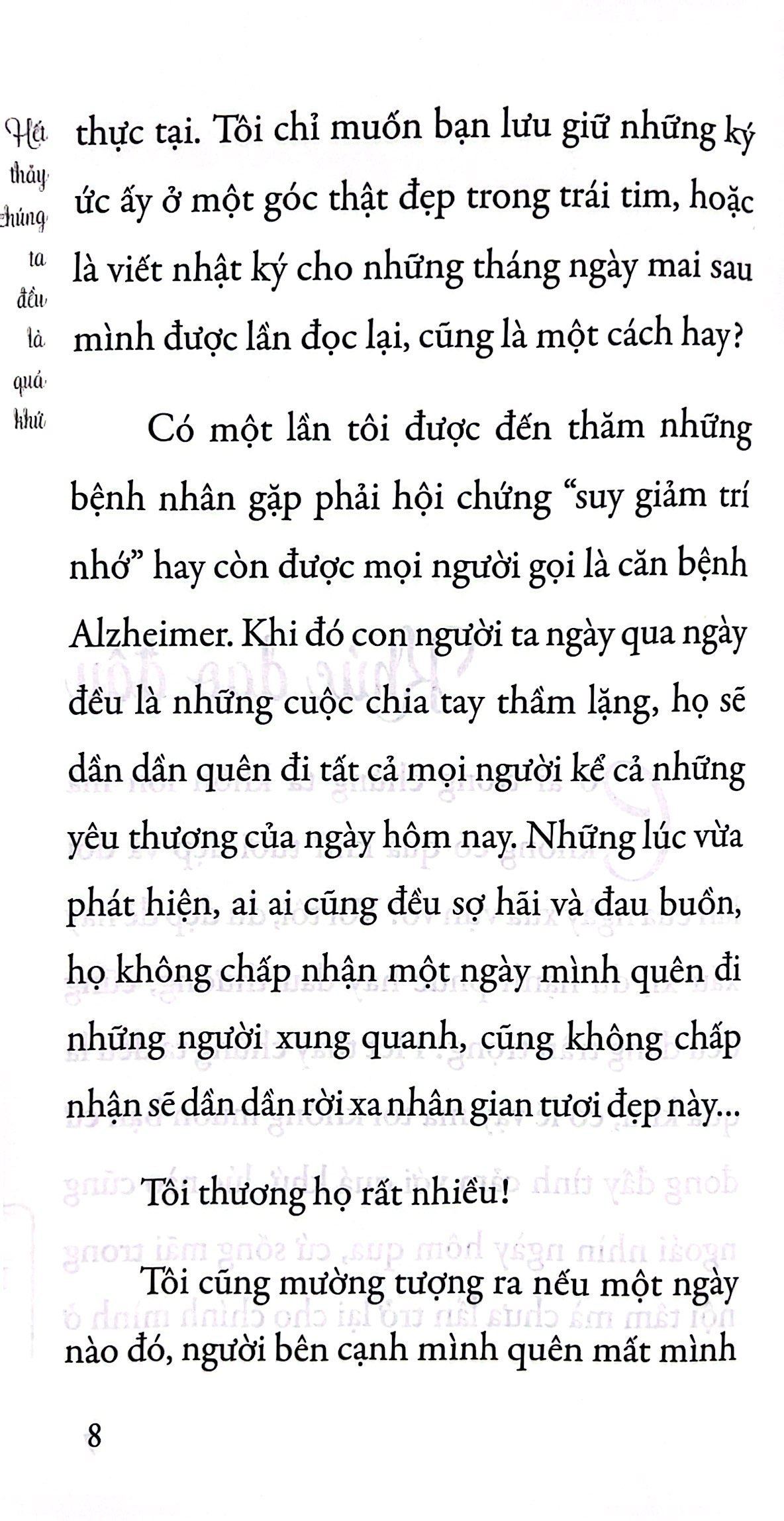 hết thảy chúng ta đều là quá khứ - Ảnh 6