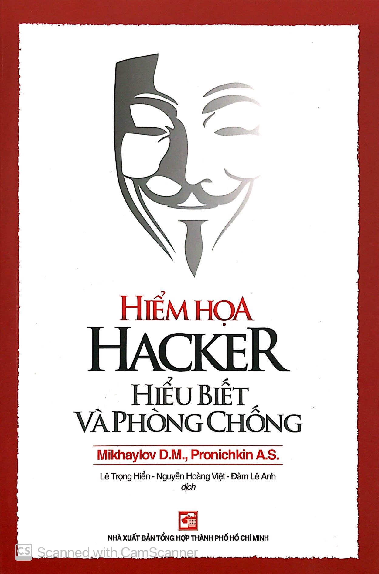 hiểm họa hacker hiểu biết và phòng chống (tái bản 2018) - Ảnh 2
