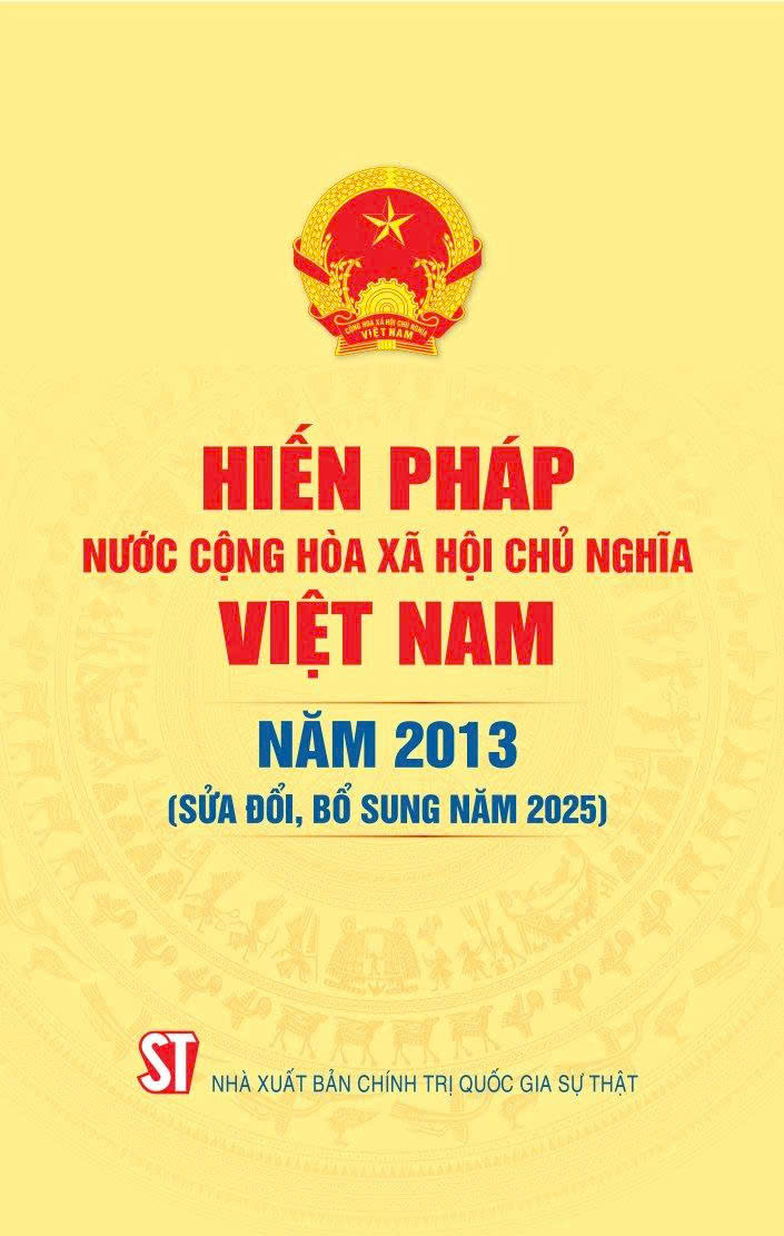 Hiến Pháp Nước Cộng Hòa Xã Hội Chủ Nghĩa Việt Nam Năm 2013 (Sửa Đổi, Bổ Sung Năm 2025) - Ảnh 2