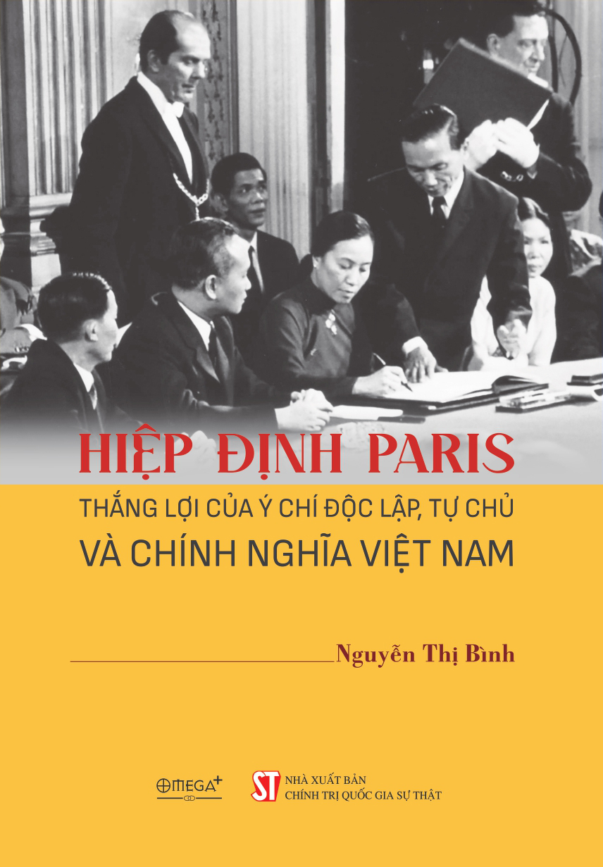 Hiệp Định Paris - Thắng Lợi Của Ý Chí Độc Lập, Tự Chủ Và Chính Nghĩa Việt Nam - Ảnh 2