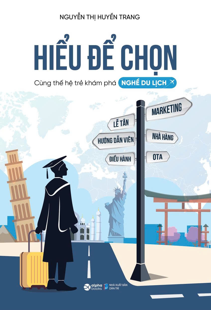 Hiểu Để Chọn - Cùng Thế Hệ Trẻ Khám Phá Nghề Du Lịch - Ảnh 2