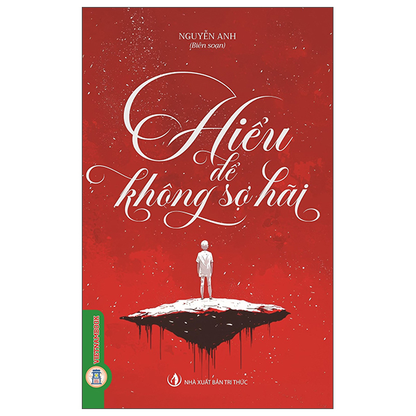 Hiểu Để Không Sợ Hãi