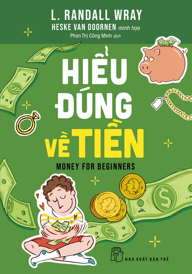 hiểu đúng về tiền - Ảnh 2