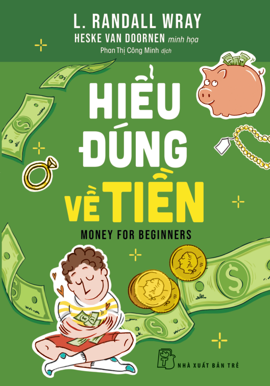 hiểu đúng về tiền - Ảnh 3