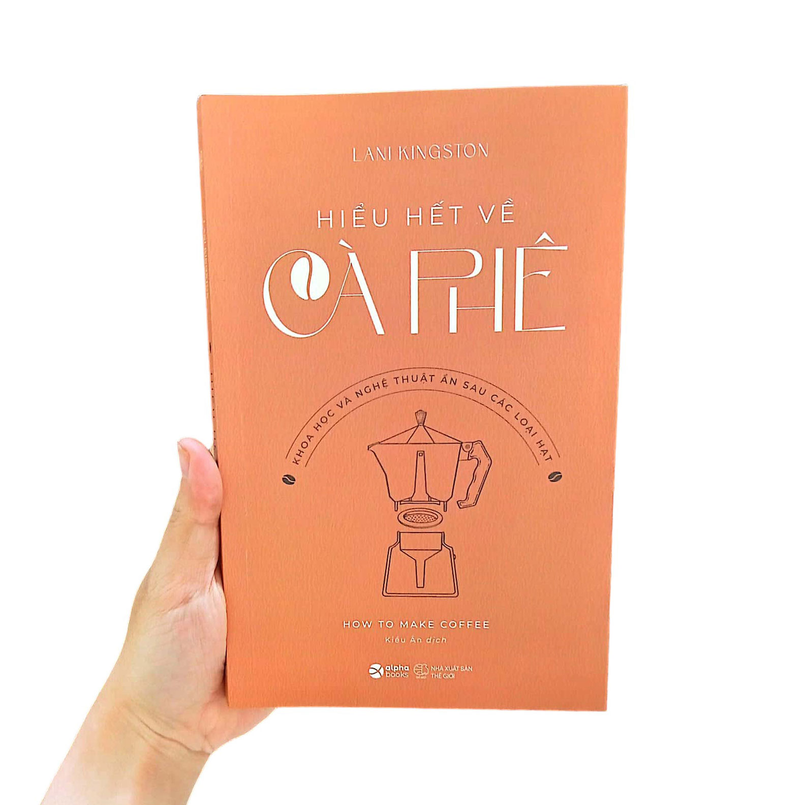 hiểu hết về cà phê - Ảnh 13