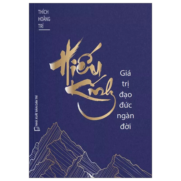 Hiếu Kính - Giá Trị Đạo Đức Ngàn Đời
