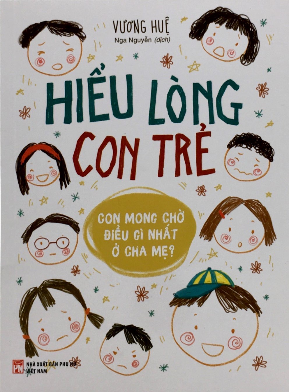 hiểu lòng con trẻ - con mong điều gì nhất ở cha mẹ? - Ảnh 4