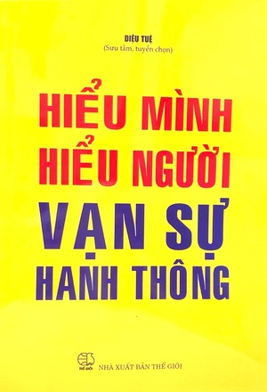 hiểu mình hiểu người - vạn sự hanh thông - Ảnh 2