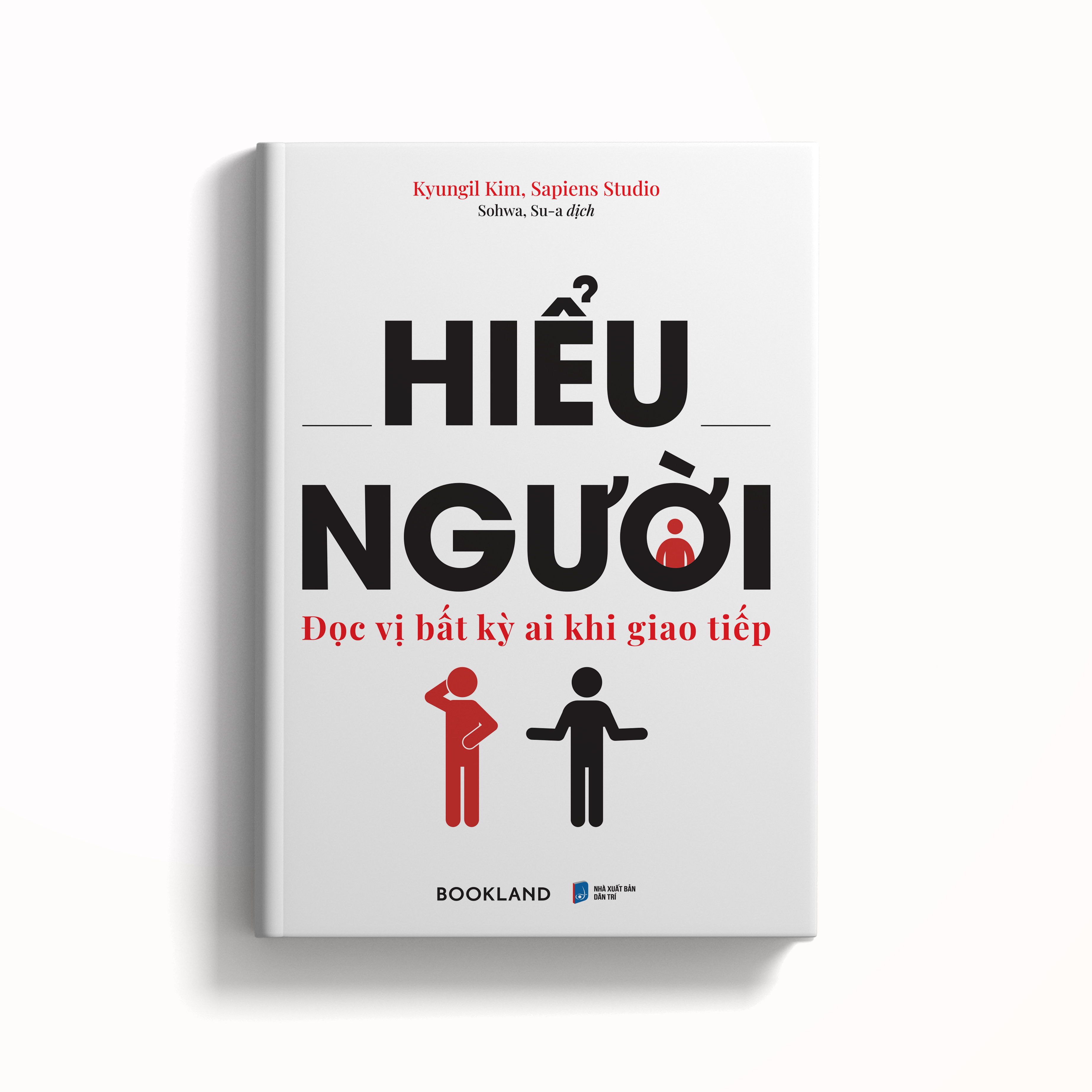 hiểu người - đọc vị bất kỳ ai khi giao tiếp - Ảnh 3