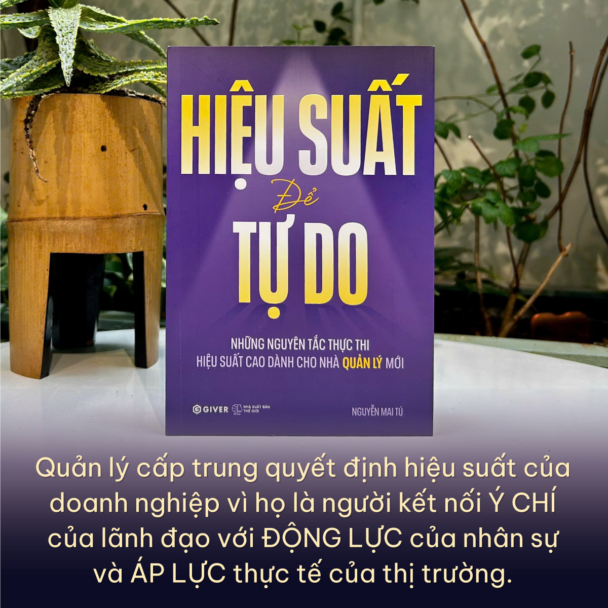 Hiệu Suất Để Tự Do - Những Nguyên Tắc Thực Thi Hiệu Suất Cao Dành Cho Nhà Quản Lý Mới - Ảnh 10