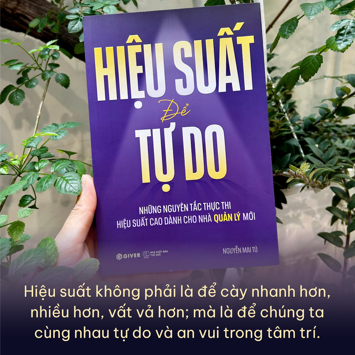 Hiệu Suất Để Tự Do - Những Nguyên Tắc Thực Thi Hiệu Suất Cao Dành Cho Nhà Quản Lý Mới - Ảnh 12