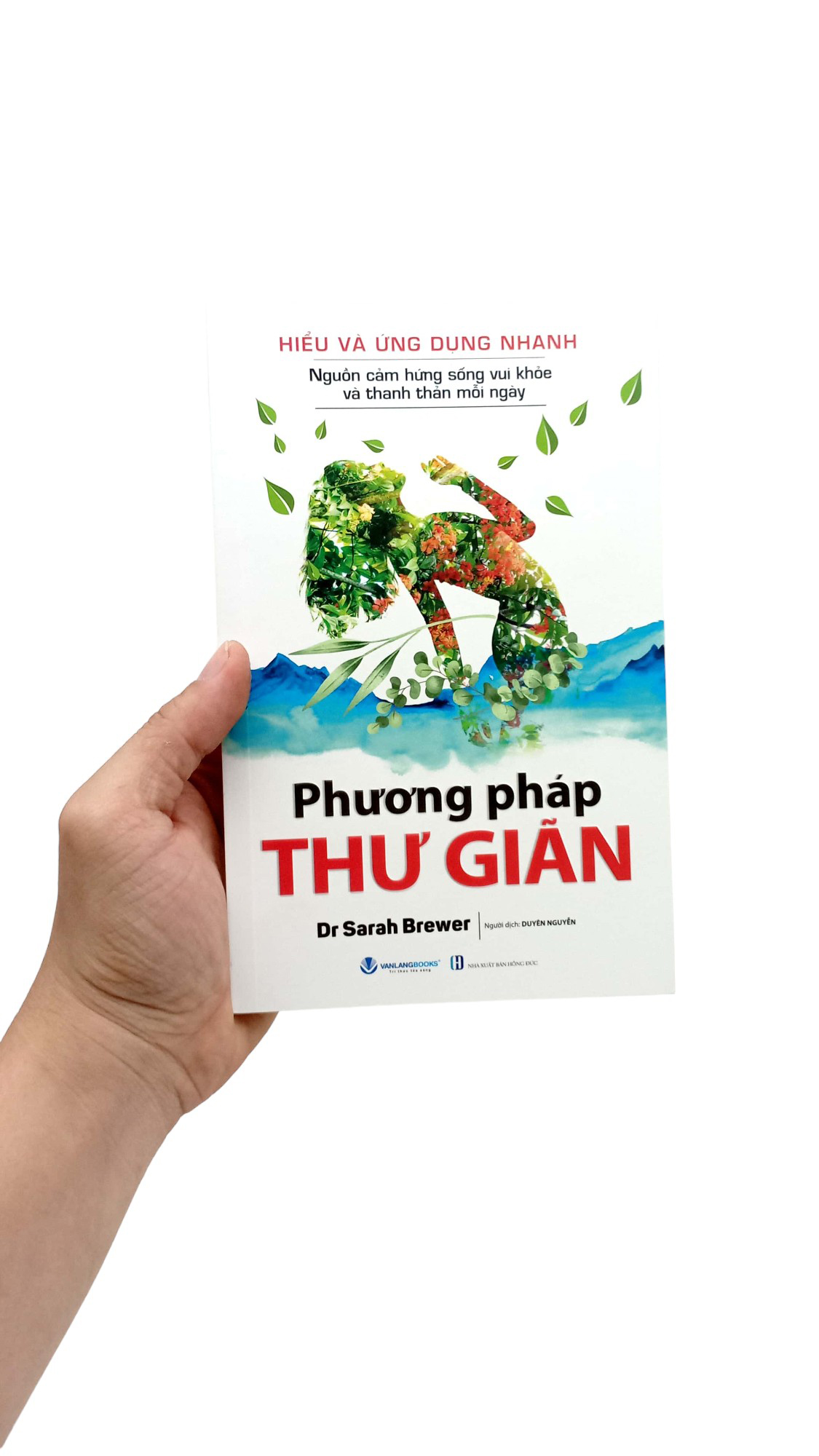 hiểu và ứng dụng nhanh - phương pháp thư giãn (tái bản 2024) - Ảnh 8